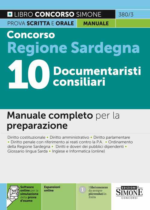 Concorso Regione Sardegna 10 documentaristi consiliari. Manuale completo per la preparazione