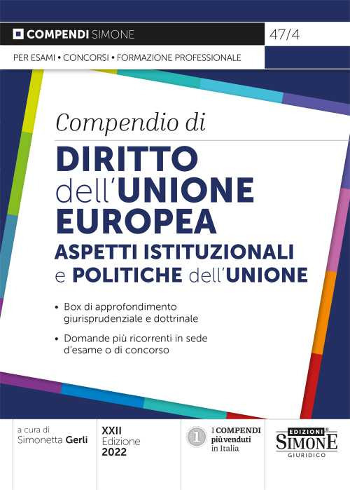 Compendio di diritto dell'Unione Europea. Aspetti istituzionali e politiche dell'Unione