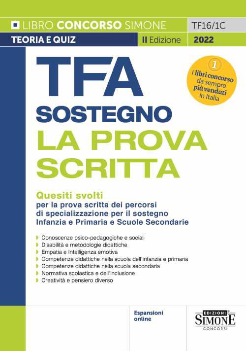 TFA sostegno. La prova scritta. Quesiti svolti per la prova scritta dei percorsi di specializzazione per il sostegno Infanzia e Primaria e Scuole Secondarie