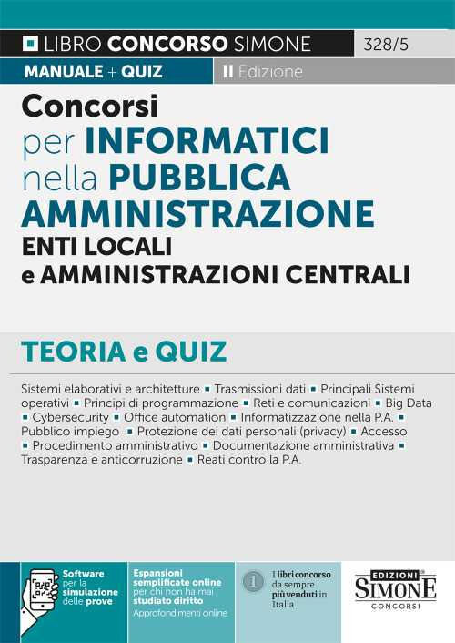 Concorsi per Informatici nella Pubblica Amministrazione, Enti locali e Amministrazioni centrali. Teoria e quiz