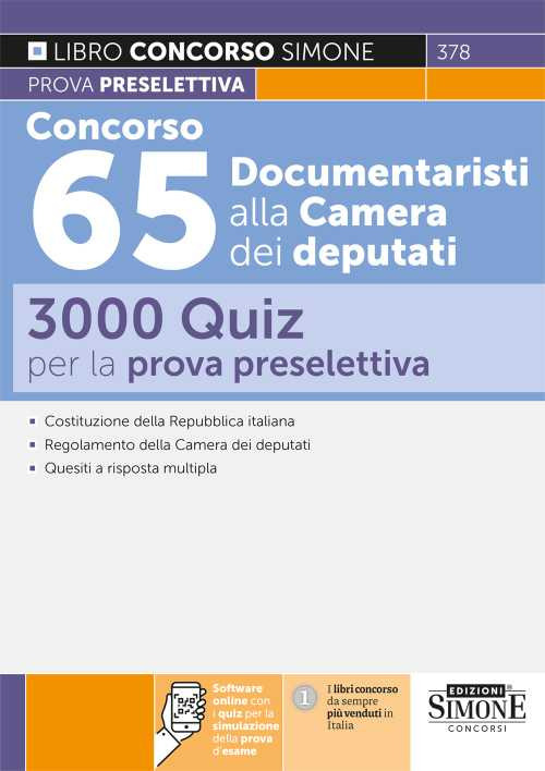 Concorso 65 documentaristi alla Camera dei deputati. 3000 quiz per la preselettiva