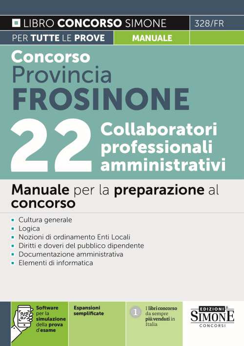 Concorso provincia Frosinone. 22 collaboratori professionali amministrativi. Manuale per la preparazione al concorso
