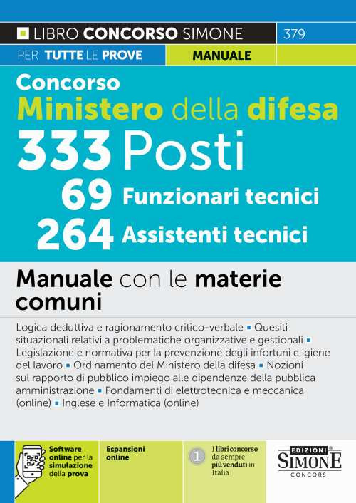 Concorso Ministero della difesa. 333 posti, 69 funzionari tecnici, 264 assistenti tecnici. Manuale con le materie comuni