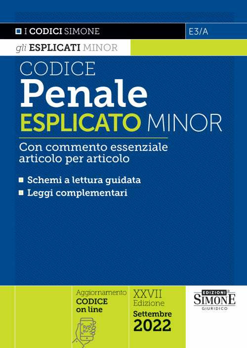 Codice penale esplicato minor. Con commento essenziale articolo per articolo