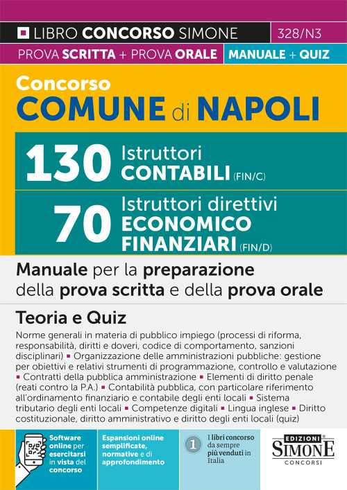 Concorso Comune di Napoli 130 istruttori contabili FIN/C 70 istruttori direttivi economico-finanziari FIN/D. Manuale per la preparazione della prova scritta e della prova orale