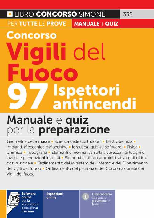 Concorso Vigili del fuoco. 97 ispettori antincendi. Manuale e quiz per la preparazione