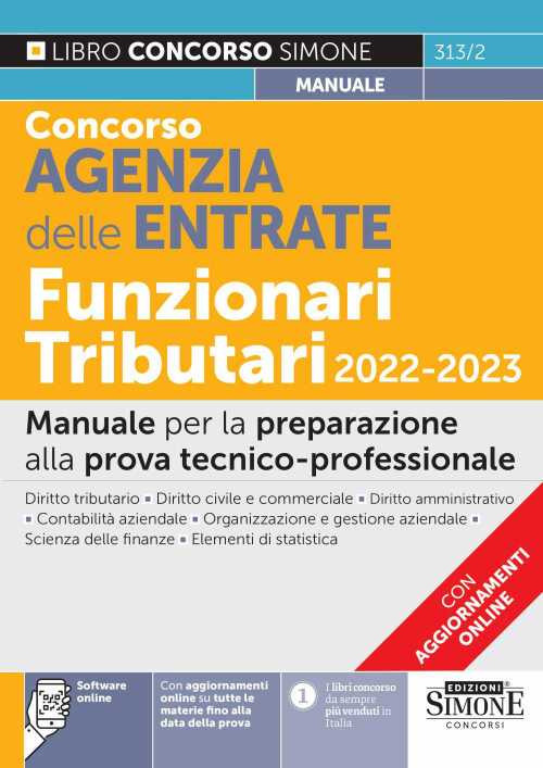 Concorso Agenzia delle Entrate. Funzionari tributari 2022-2023. Manuale per la preparazione alla prova tecnico-professionale