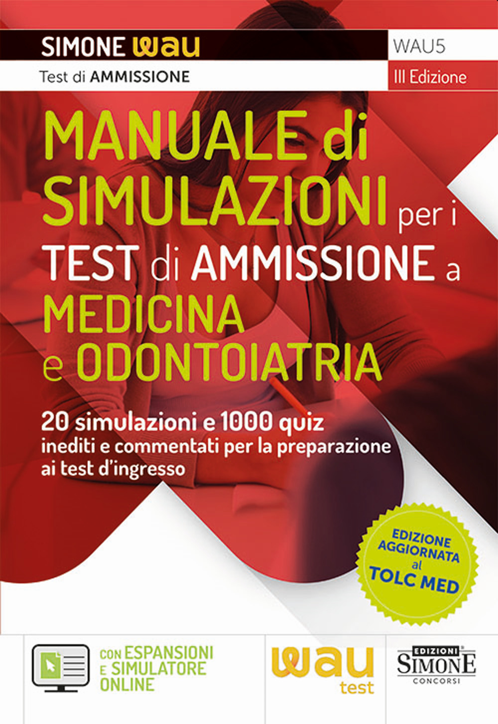 Manuale di simulazioni per i test di ammissione a medicina e odontoiatria. 20 simulazioni e 1000 quiz inediti e commentati per la preparazione ai test d'ingresso a medicina, odontoiatria, professioni sanitarie e Veterinaria