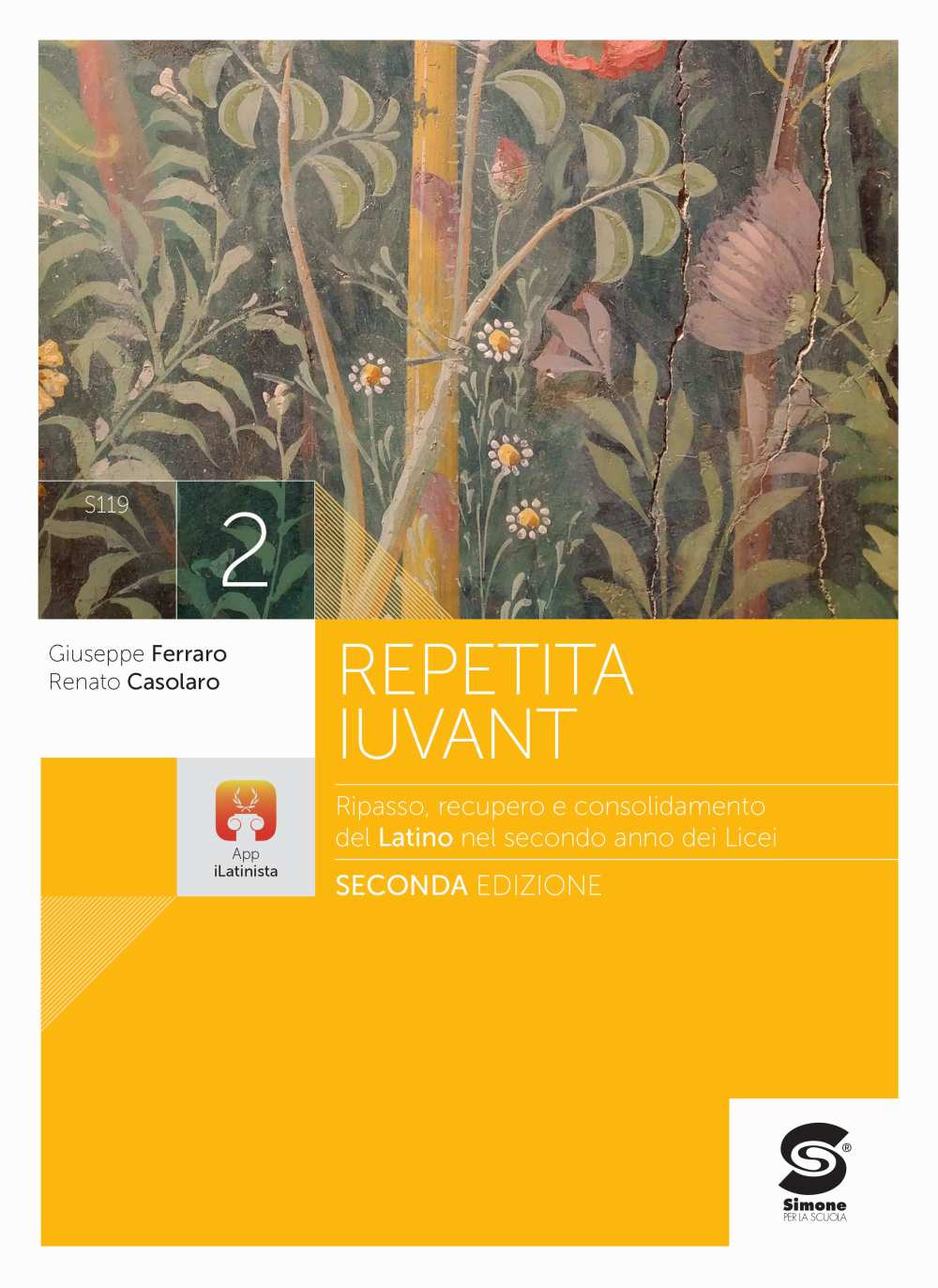 Repetita iuvant. Ripasso rinforzo e consolidamento della lingua latina. Per i Licei e gli Ist. magistrali. Vol. 2