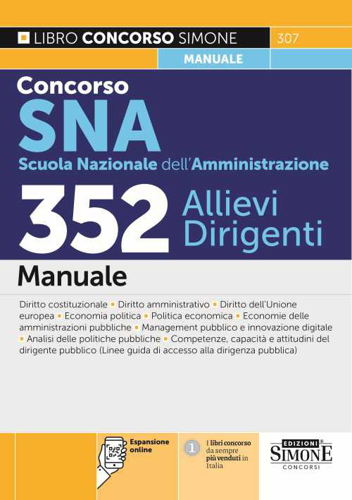 Concorso SNA (Scuola Nazionale dell’Amministrazione). 352 allievi dirigenti. Manuale