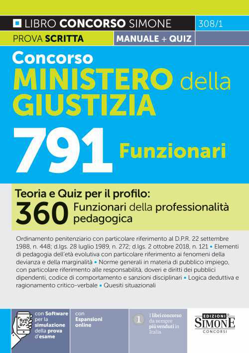 Concorso Ministero della Giustizia 791 posti. Teoria e quiz per il profilo: 360 Funzionari della professionalità pedagogica