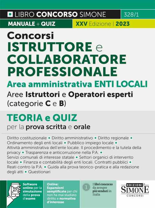 Concorso istruttore e collaboratore professionale. Area amministrativa Enti Locali categorie B e C. Teoria e quiz per la prova scritta e orale