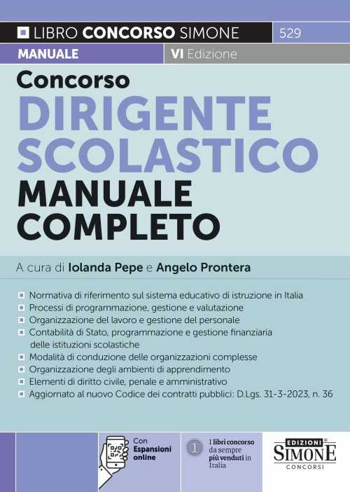 Concorso dirigente scolastico. Manuale completo
