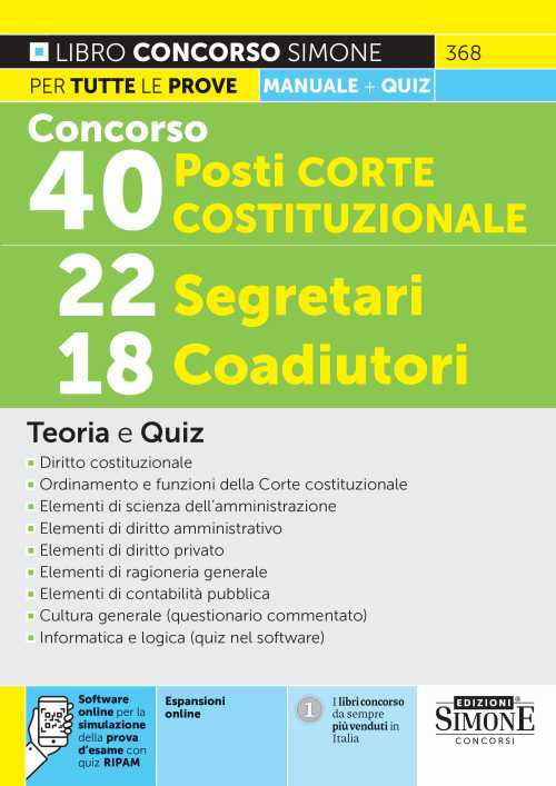 Concorso 40 posti Corte Costituzionale 2023: 22 segretari, 18 coadiutori. Teoria e quiz