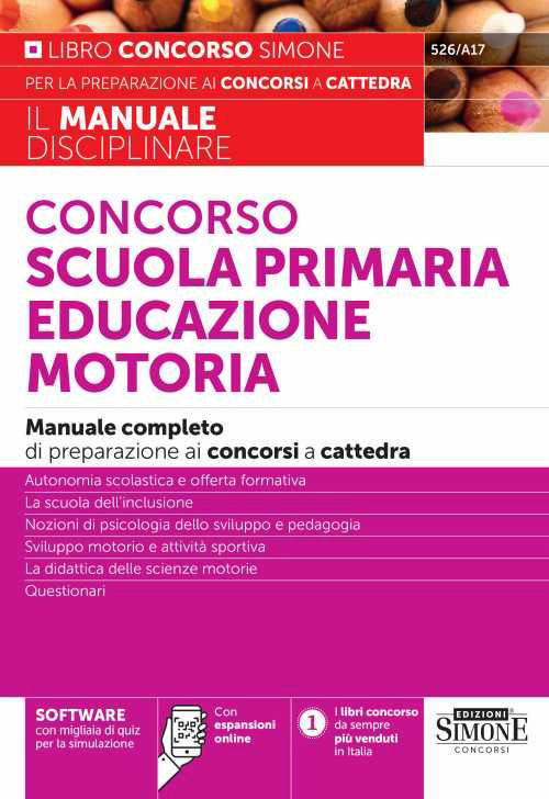 Concorso scuola primaria educazione motoria. Manuale completo di preparazione ai concorsi a cattedra
