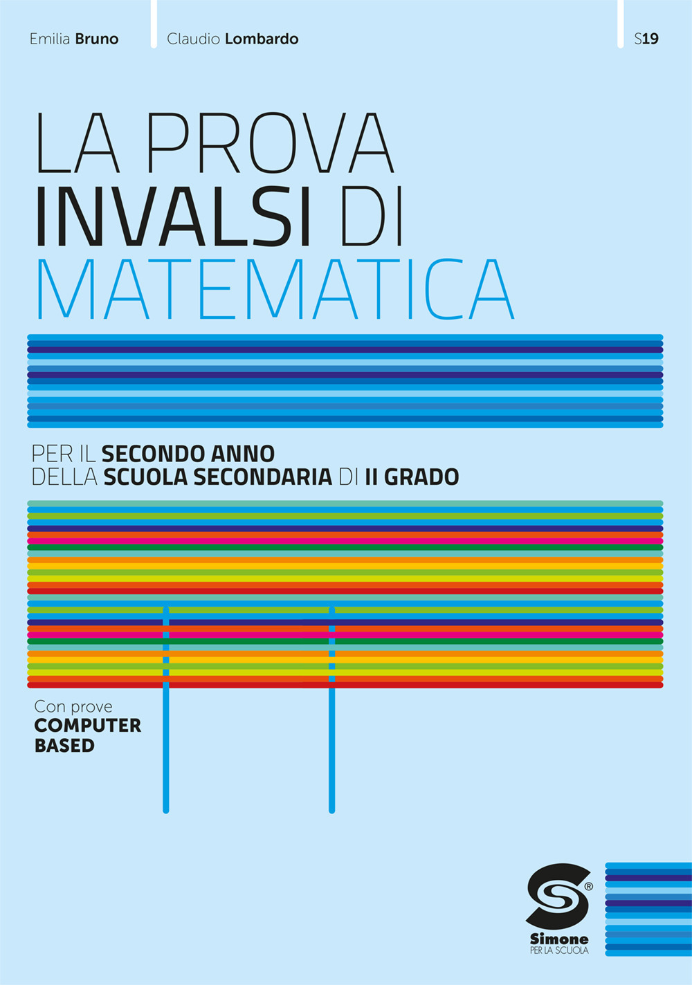 La Prova INVALSI di matematica. Per Per la 2ª classe delle Scuole superiori