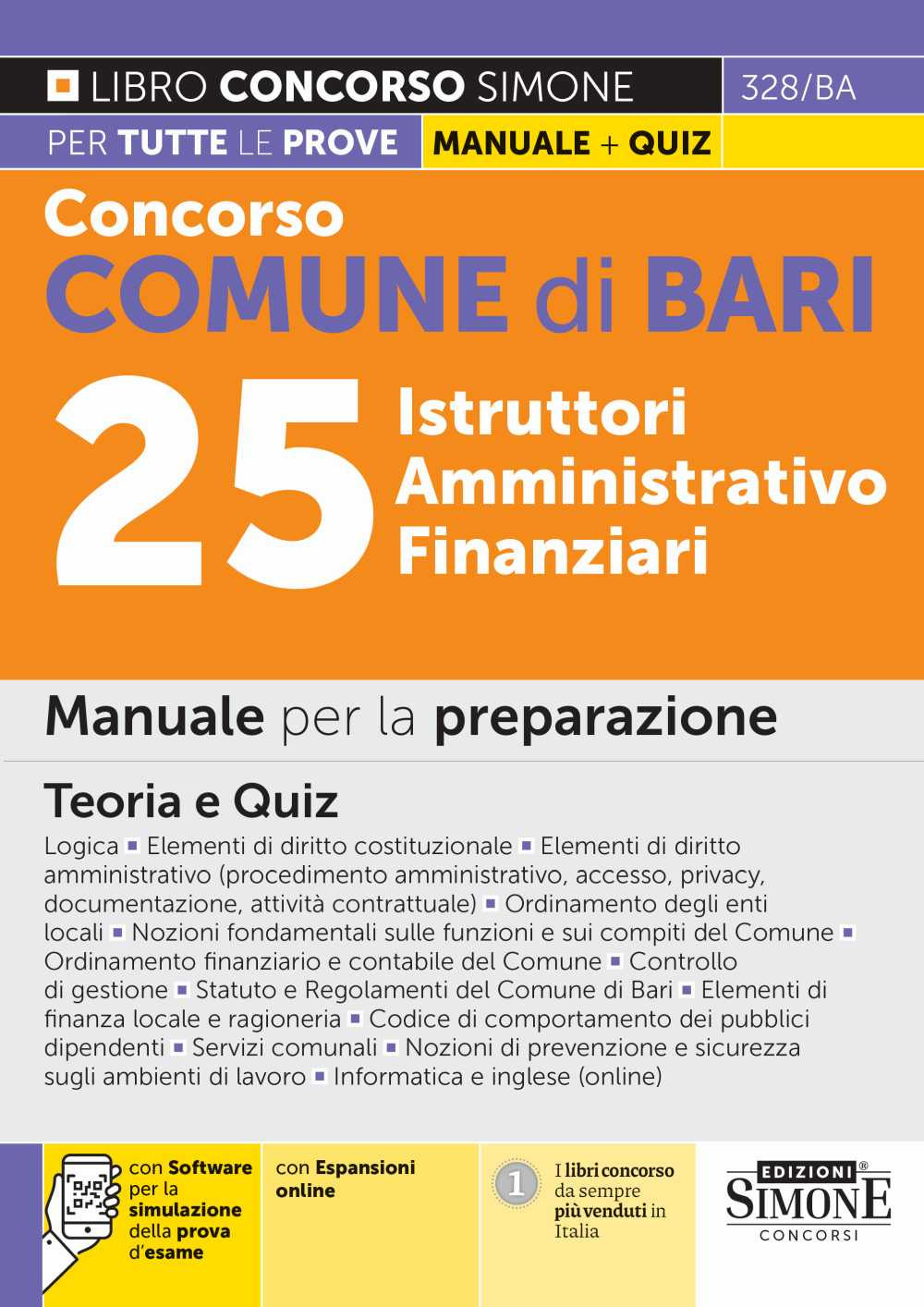 Concorso comune di Bari 25 istruttori amministrativo finanziari. Manuale per la preparazione. Teoria e quiz