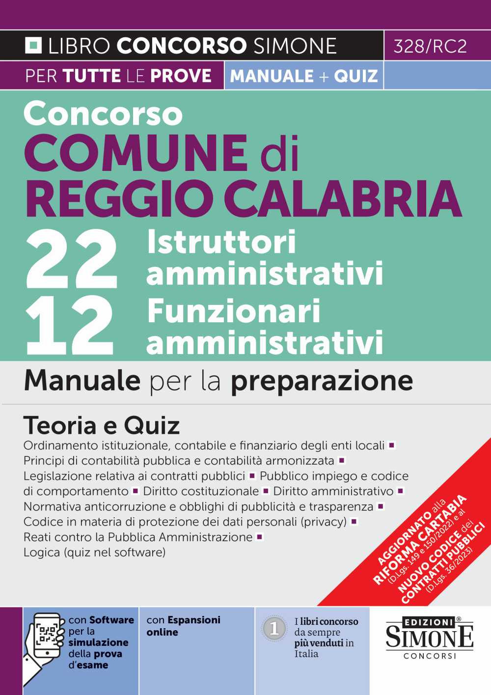 Concorso Comune di Reggio Calabria 22 istruttori amministrativi e 12 funzionari amministrativi. Manuale per la preparazione. Teoria e quiz