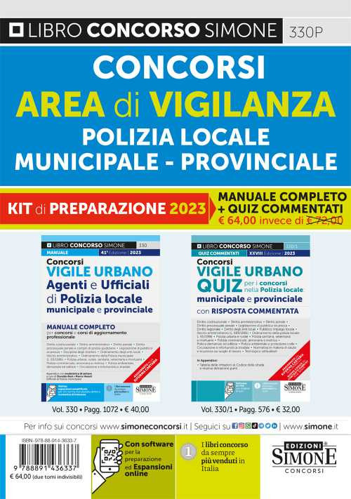 Concorsi area di vigilanza polizia locale, municipale, provinciale. Kit di preparazione (330 + 330/1). Manuale completo + quiz commentati