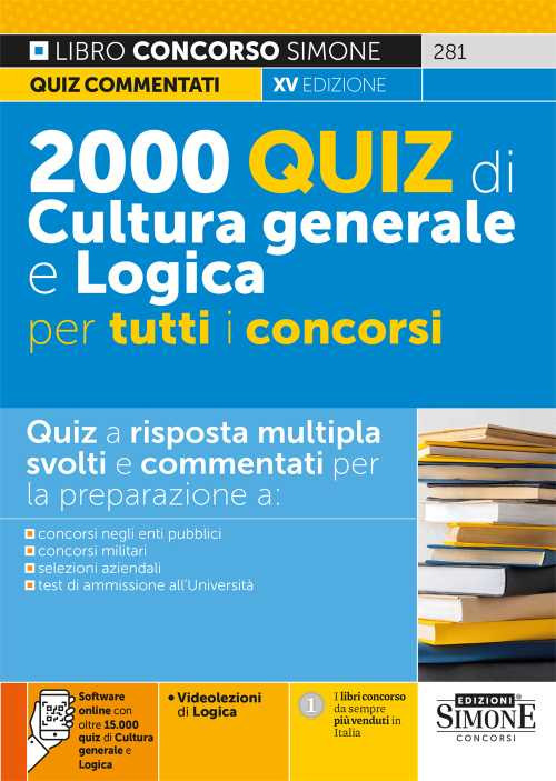 2000 quiz di cultura generale e logica per tutti i concorsi