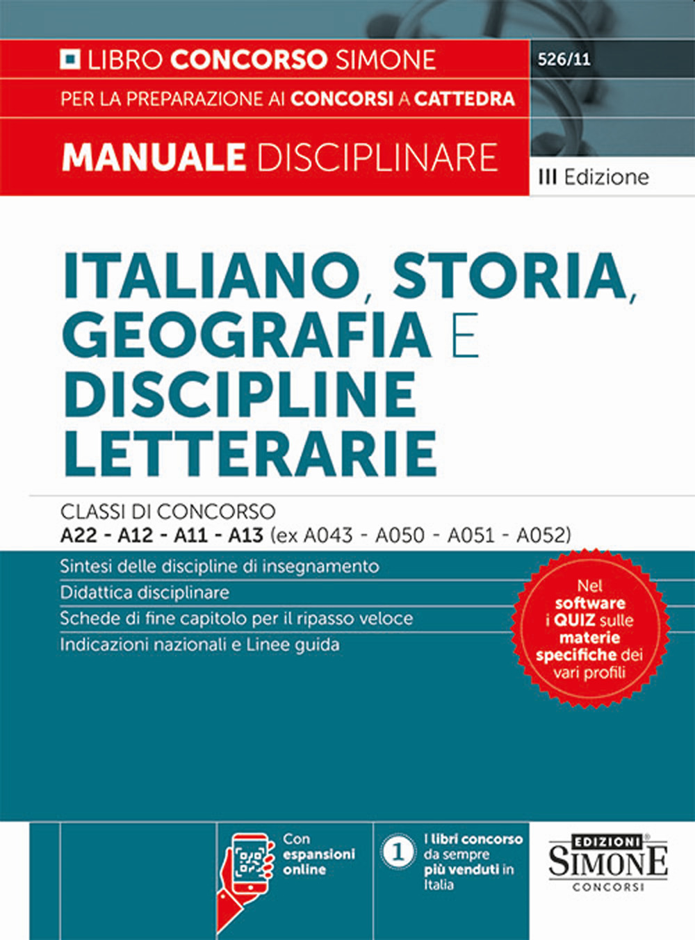 Italiano, storia, geografia e discipline letterarie. Classi di concorso A22-A12-A11-A13 (ex A043-A050-A051-A052). Manuale disciplinare per la preparazione ai concorsi a cattedra