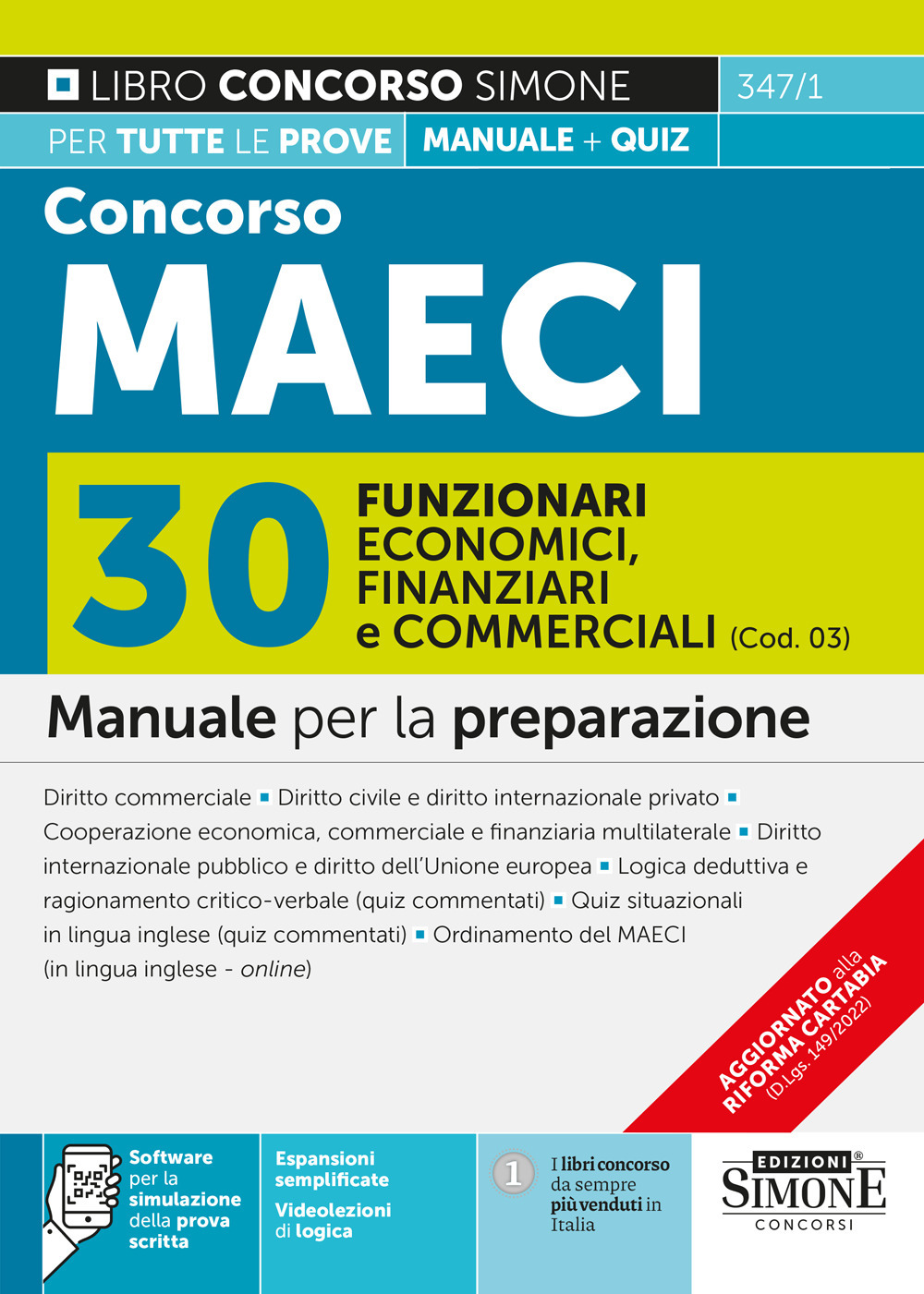 Concorso MAECI 2023. 30 funzionari economici finanziari e commerciali (Cod. 03). Manuale per la preparazione