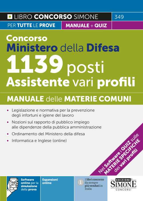 Concorso ministero della difesa. 1139 posti assistenti vari profili. Manuale delle materie comuni