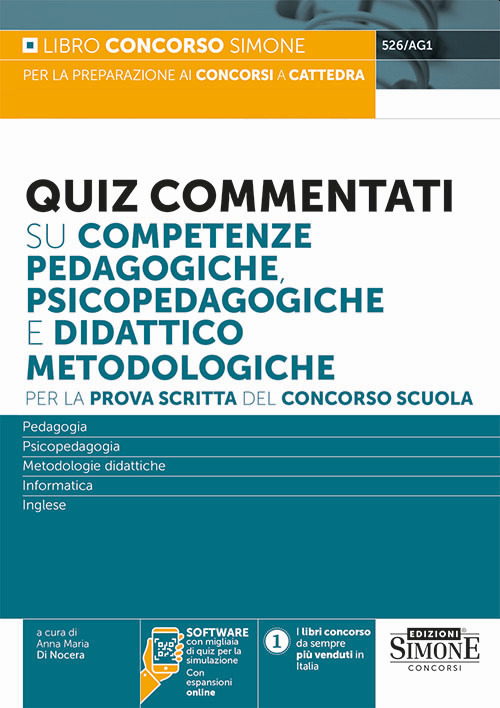 Quiz commentati su competenze pedagogiche, psicopedagogiche e didattico metodologiche. Per la prova scritta del concorso scuola
