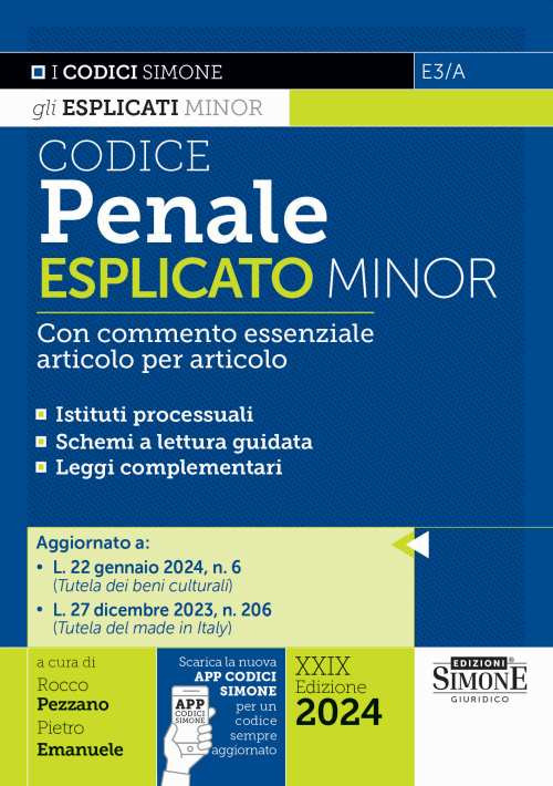 Codice penale esplicato. Con commento essenziale articolo per articolo. Ediz. minor