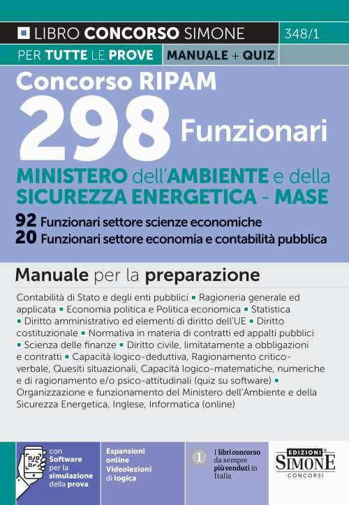 Concorso RIPAM 298 funzionari - Ministero dell'Ambiente e della Sicurezza Energetica - MASE. 92 funzionari settore scienze economiche. 20 funzionari settore economia e contabilità pubblica. Manuale