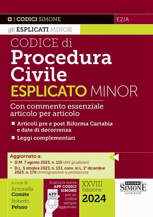 Codice di procedura civile esplicato. Con commento essenziale articolo per articolo. Articoli pre e post Riforma Cartabia e date di decorrenza. Leggi complementari. Ediz. minor