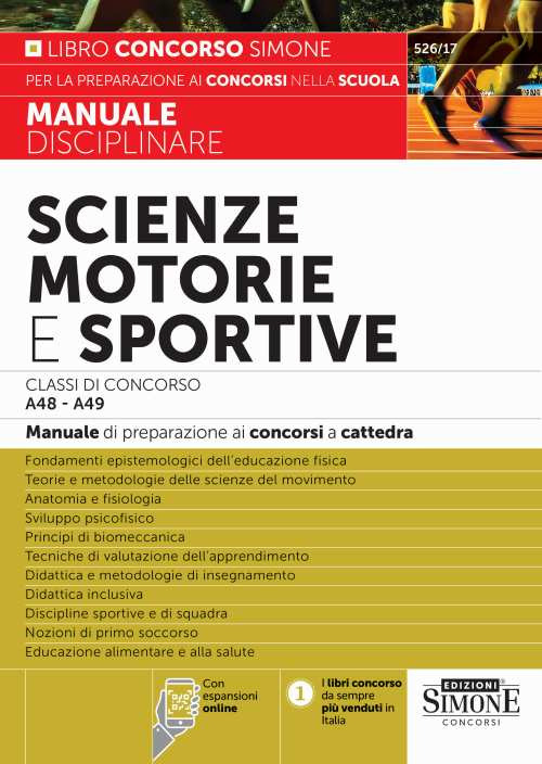 Scienze motorie e sportive. Classi di concorso A48-A49. Manuale di preparazione ai concorsi a cattedra