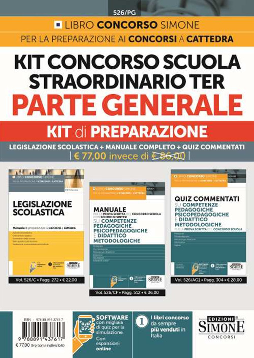 Kit concorso scuola straordinario ter. Parte generale. Legislazione scolastica+Manuale completo+Quiz commentati