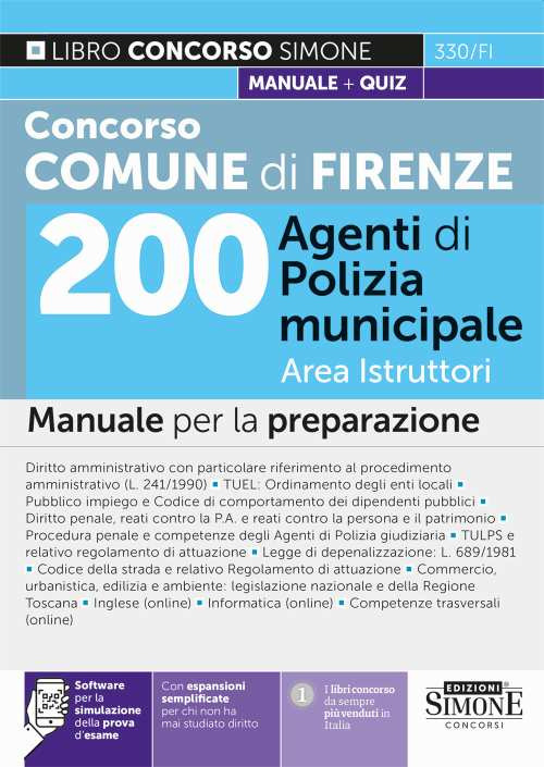 Concorso Comune Firenze. 200 Agenti di polizia municipale. Area istruttori. Manuale per la preparazione