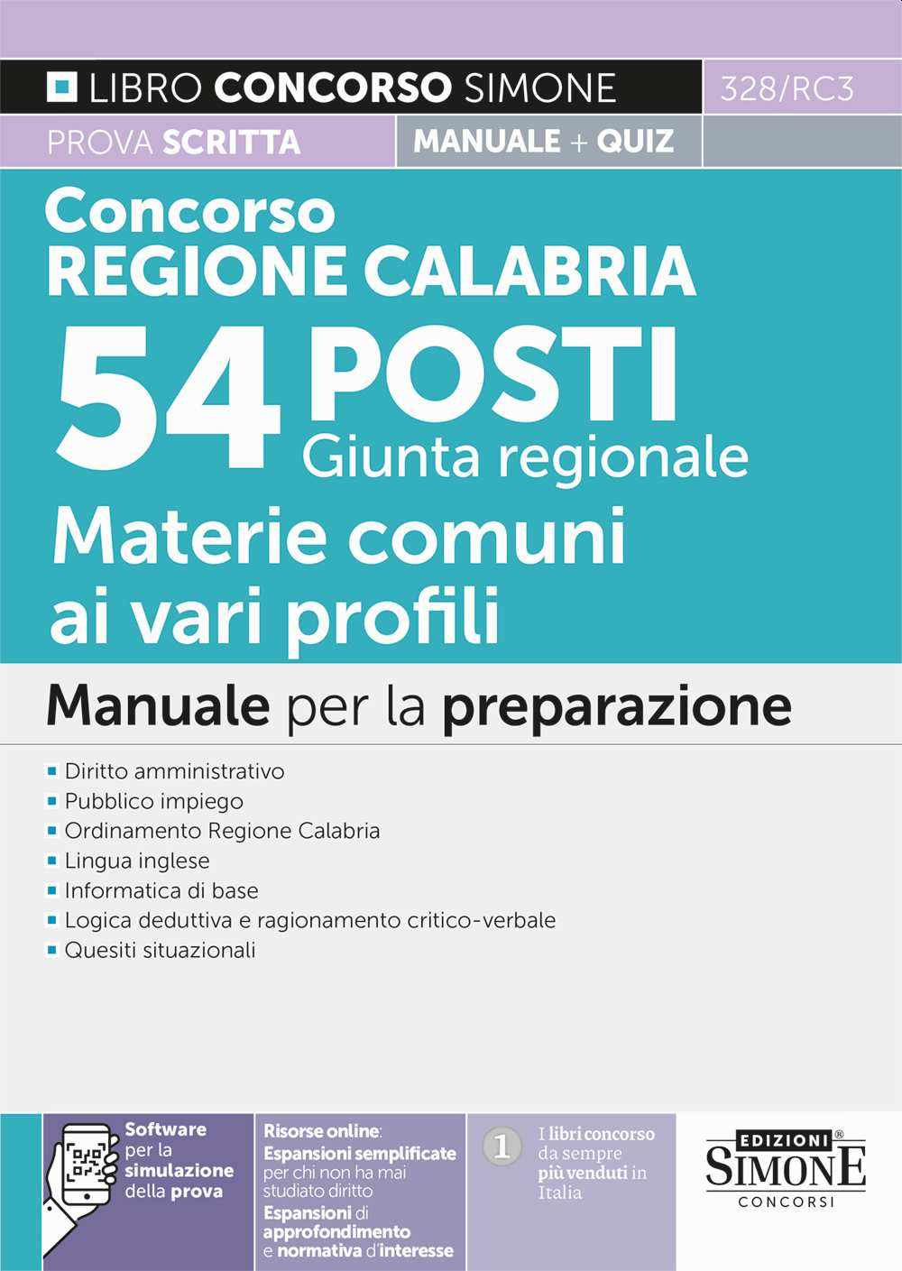 Concorso Regione Calabria. 54 posti Giunta regionale. Manuale per la preparazione prova scritta + quiz