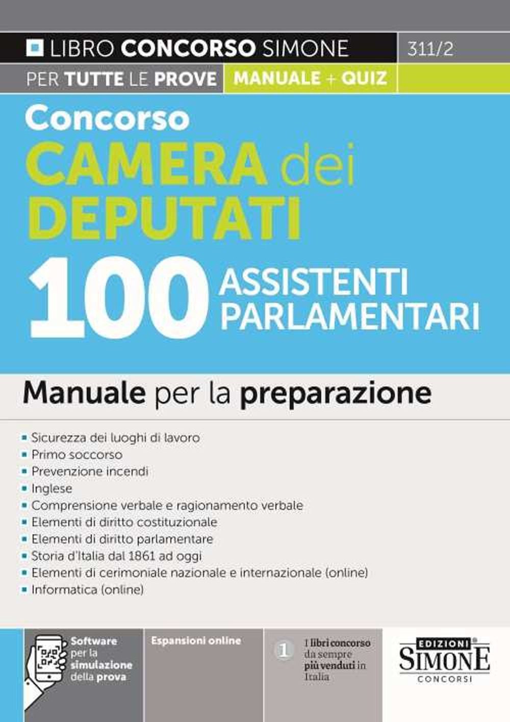 Concorso Camera dei deputati 100 assistenti parlamentari. Manuale per la preparazione