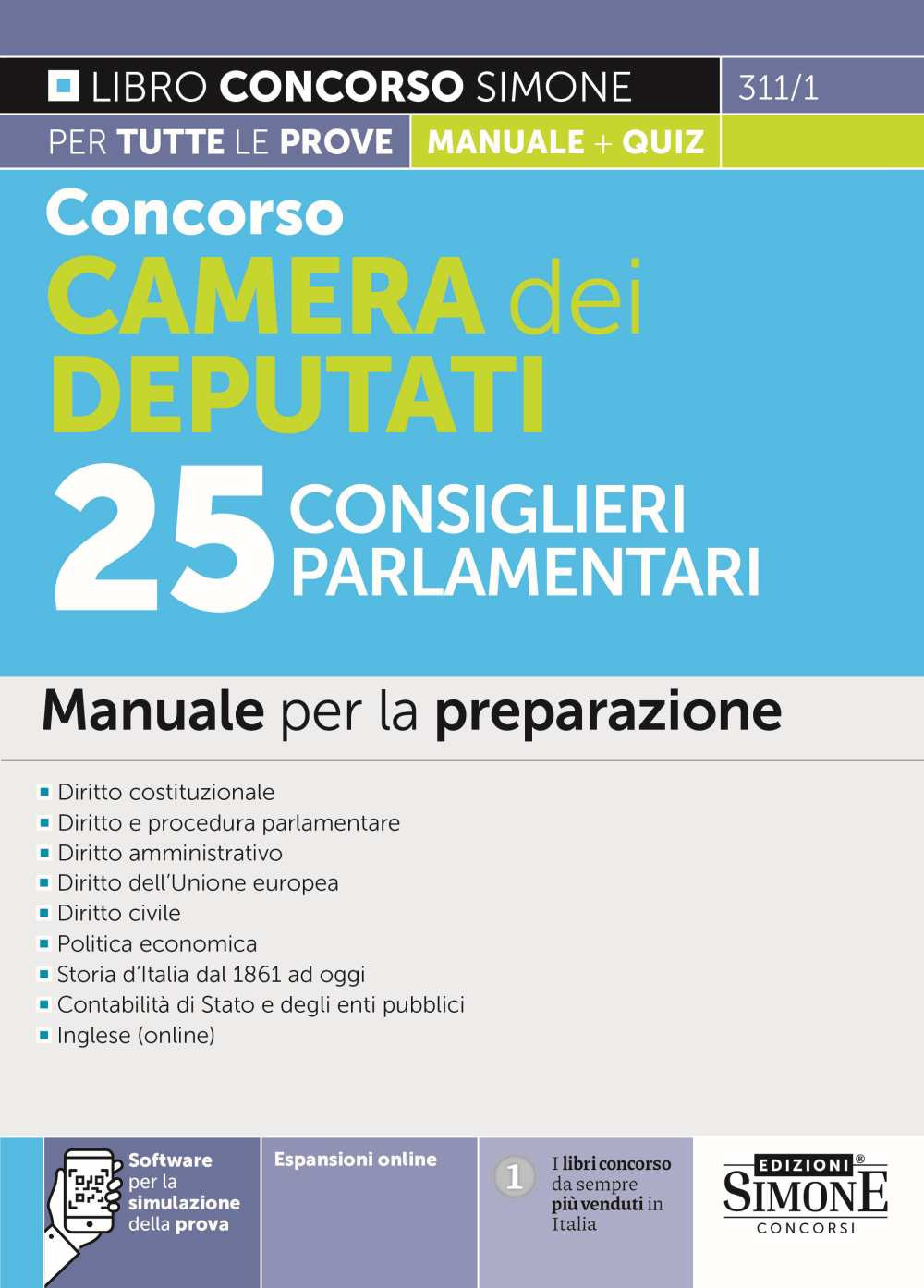 Concorso Camera dei Deputati 25 consiglieri parlamentari. Manuale per la preparazione