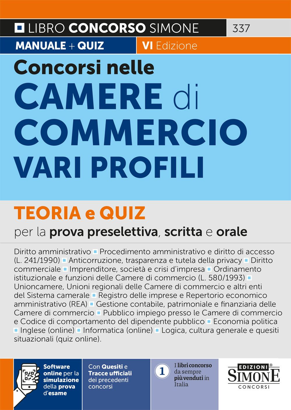 Concorsi nelle Camere di Commercio. Teoria e quiz per la prova preselettiva, scritta e orale