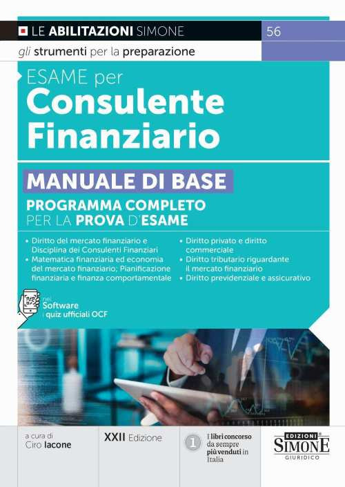Esame per consulente finanziario. Manuale di base. Programma completo per la prova d'esame