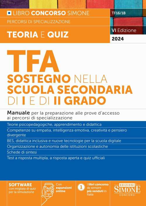 TFA sostegno nella scuola secondaria di I e di II grado. Manuale per la preparazione alle prove d'accesso ai percorsi di specializzazione