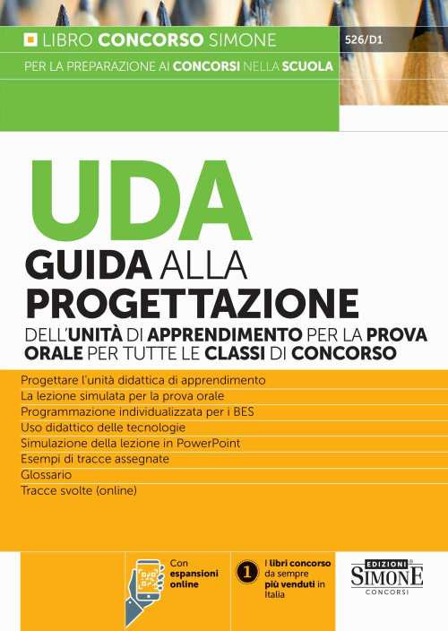 UDA. Guida alla progettazione dell'unità di apprendimento per la prova orale per tutte le classi di concorso