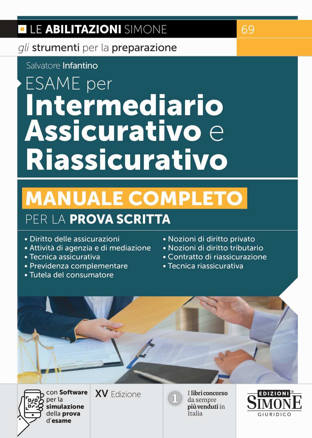 Esame per intermediario assicurativo e riassicurativo. Manuale completo per la prova scritta