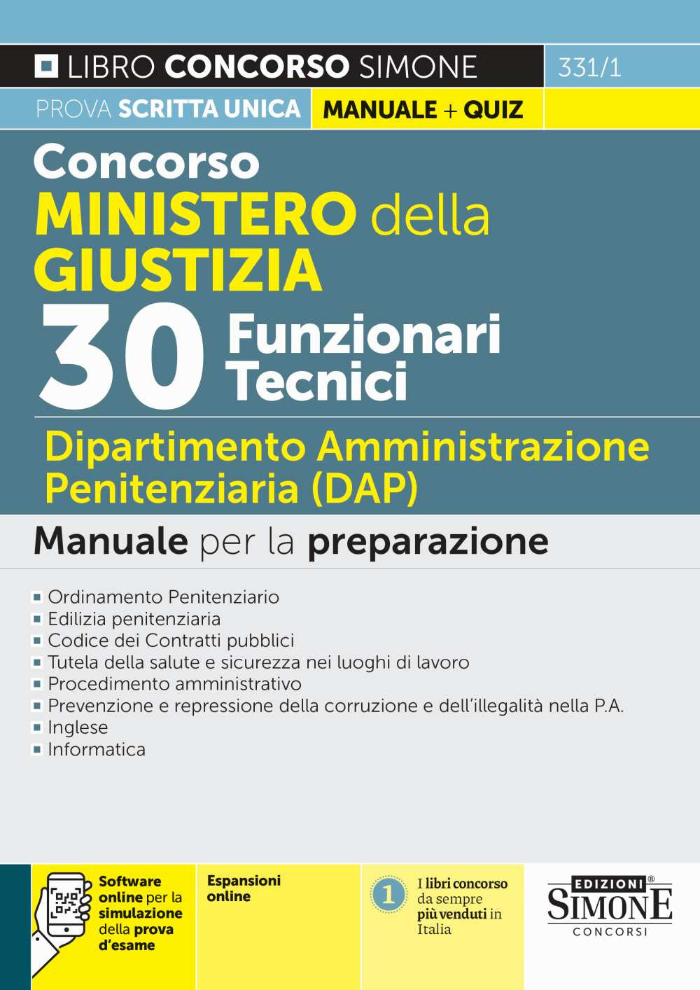 Concorso Ministero della Giustizia. 30 funzionari tecnici. Dipartimento Amministrazione Penitenziaria (DAP). Manuale per la preparazione