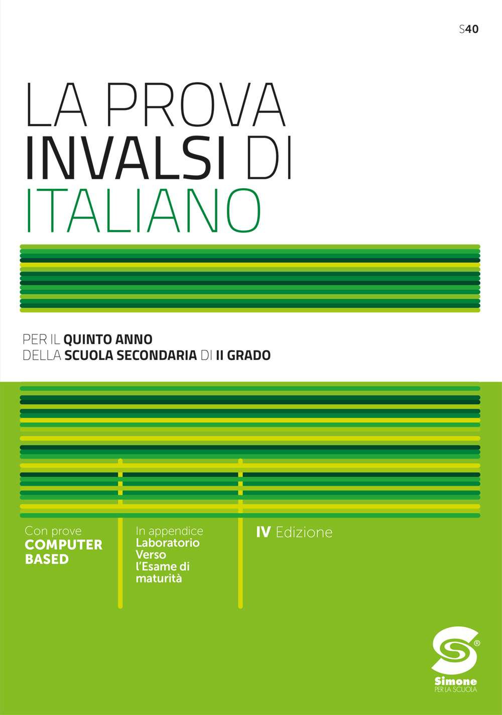 La prova INVALSI di italiano. Per il 5° anno delle Scuole superiori