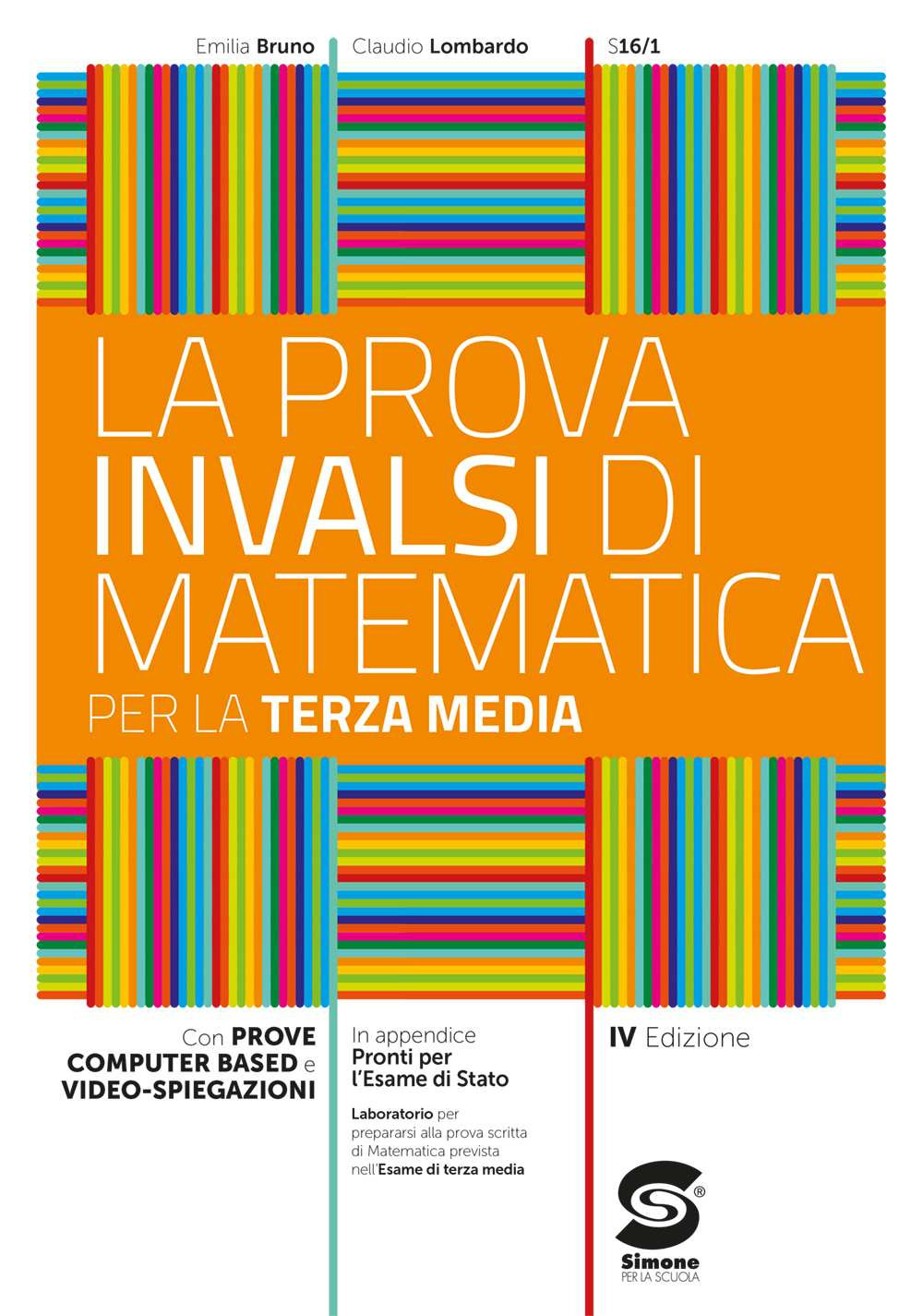 La prova INVALSI di matematica. Per la 3ª classe della Scuola media