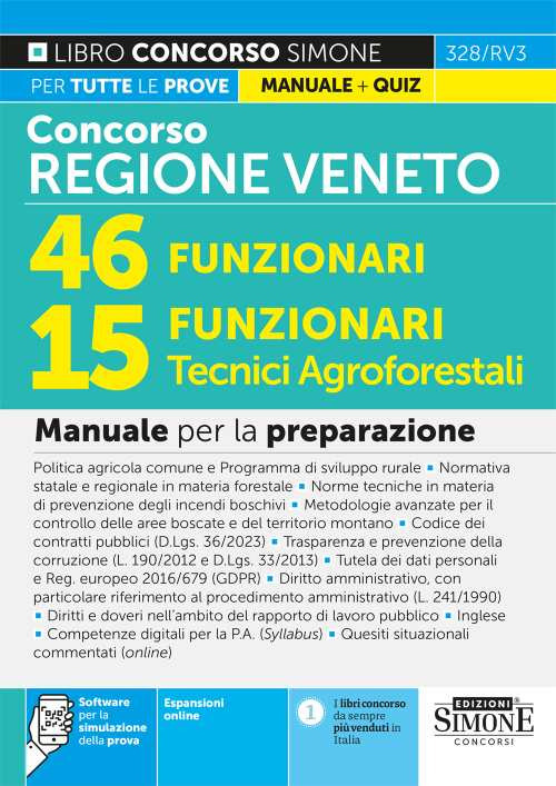 Concorso regione Veneto. 46 funzionari, 15 funzionari tecnici agroforestali. Manuale per la preparazione