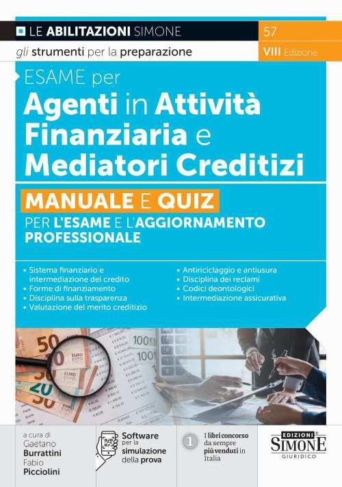Esame per agenti in attività finanziaria e mediatori creditizi. Manuale e quiz per l'esame e l'aggiornamento professionale