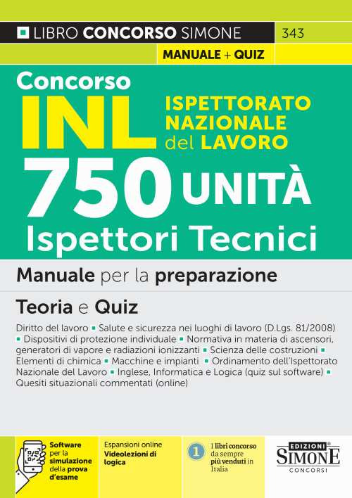 Concorso INL Ispettorato Nazionale Lavoro. 750 ispettori tecnici. Manuale per la preparazione. Teoria e quiz