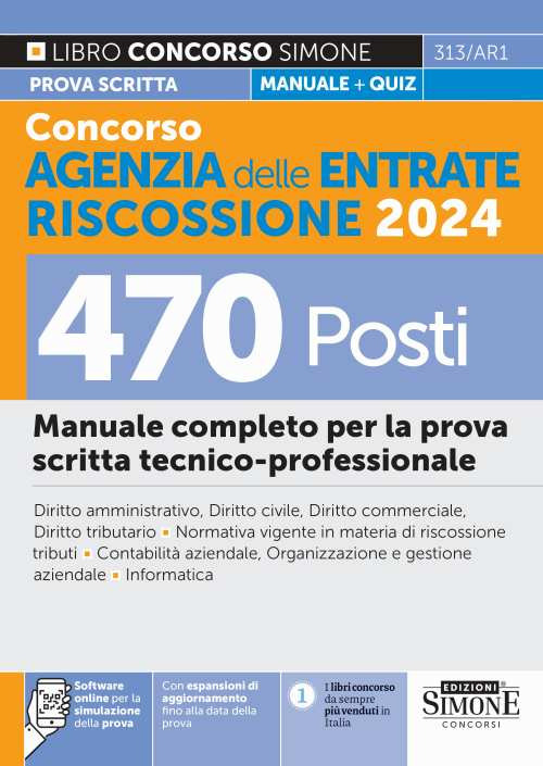 Concorso Agenzia delle Entrate Riscossione 2024. 470 posti. Manuale completo per la prova scritta tecnico-professionale