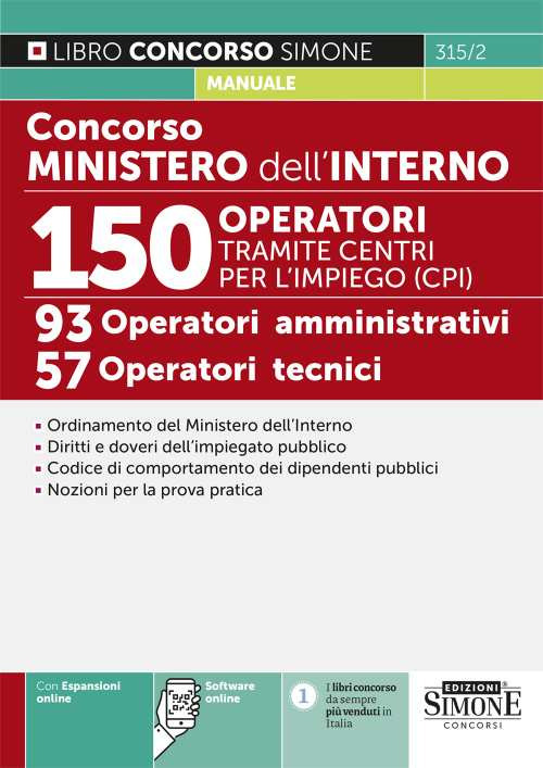 Concorso Ministero dell'Interno. 150 operatori tramite centri per l'impiego (CPI). 93 operatori amministrativi. 57 operatori tecnici